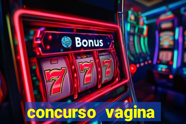 concurso vagina mais linda